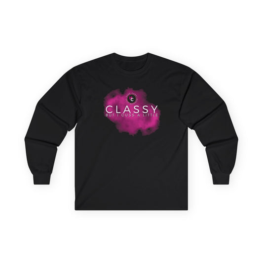 CLASSY BUT I CUSS A LITTLE - Long Sleeve Tee