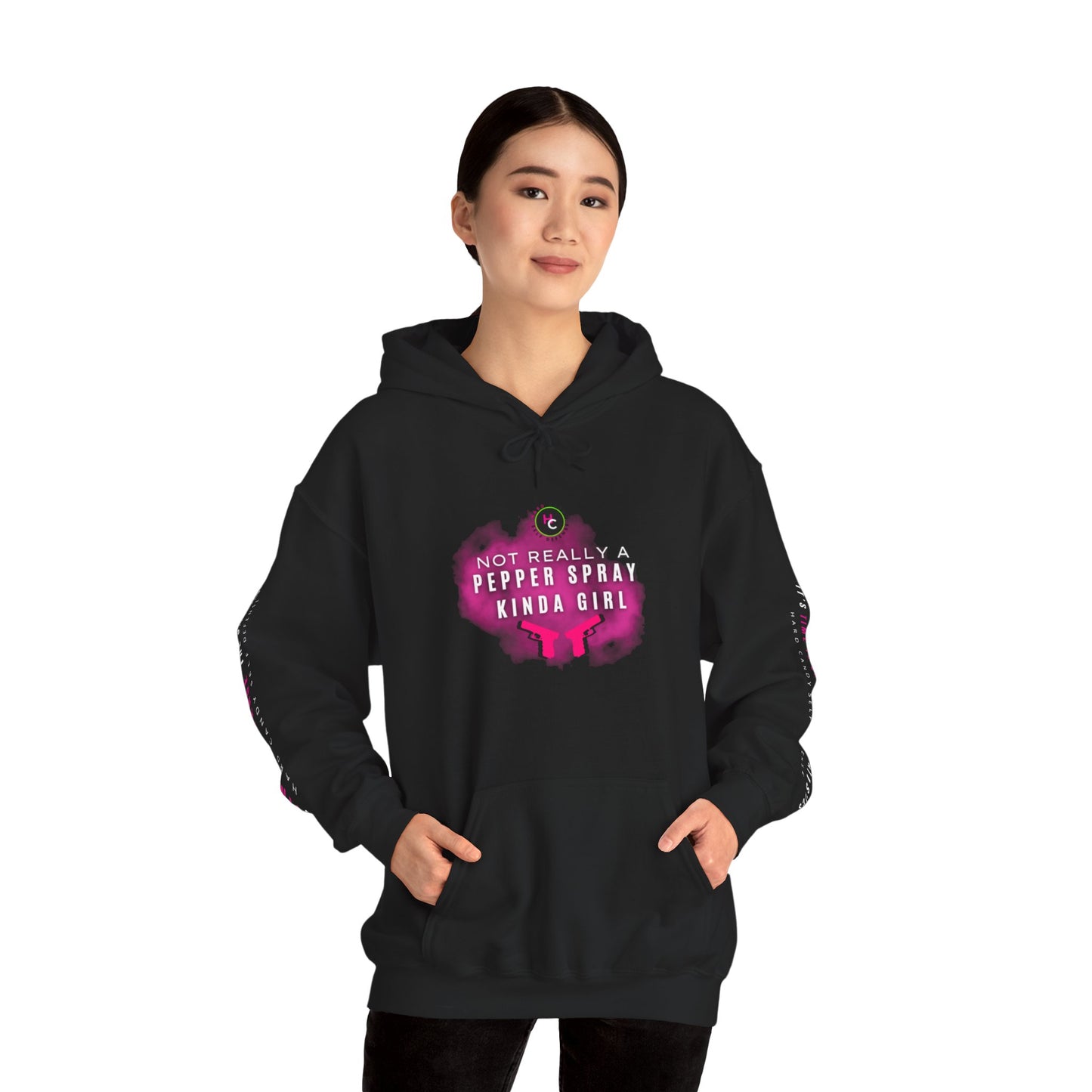 NOT REALLY A PEPPER SPRAY KINDA GIRL - Cozy Hoodie