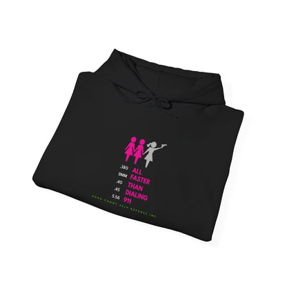FASTER THAN DIALING 911 - Cozy Hoodie